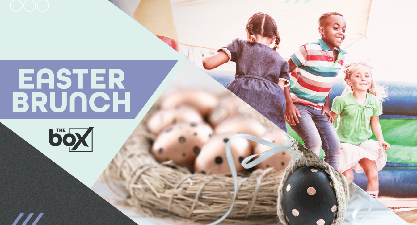 Easter Brunch at The Box